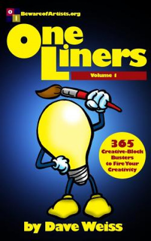 Carte One Liners: 365 Creative-Block Busters to Fire Your Creativity Dave Weiss