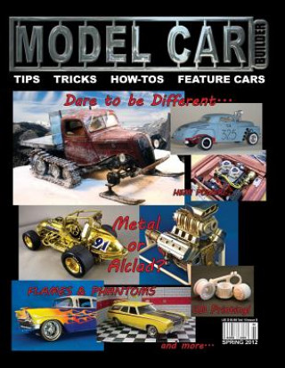 Kniha Model Car Builder No. 8: Tips, tricks, how-tos, and feature cars! MR Roy R Sorenson