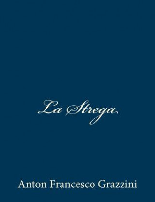 Buch La Strega Anton Francesco Grazzini