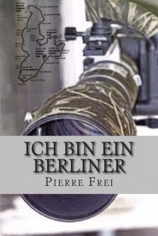 Carte Ich bin ein Berliner Pierre Frei