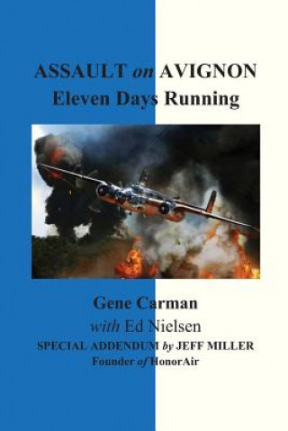 Kniha Assault on Avignon: Eleven Days Running Gene Carman