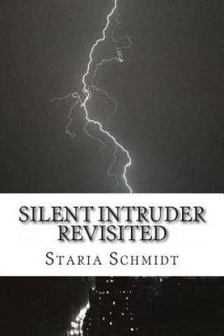 Könyv Silent Intruder Staria J Schmidt