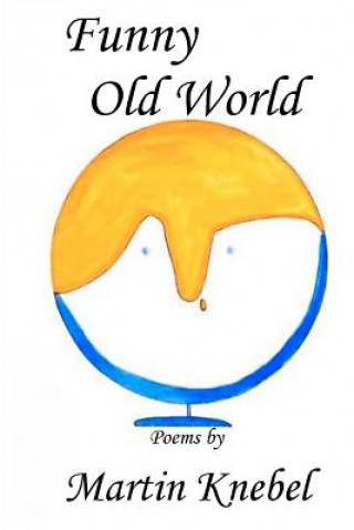 Knjiga Funny Old World Martin Knebel