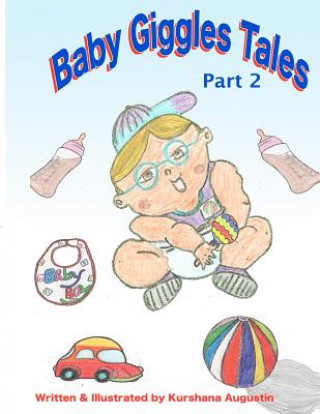 Libro Baby Giggles Tales Part 2: Bullied and Oh!Brother Kurshana Augustin