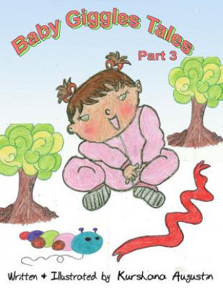 Kniha Baby Giggles Tales Part 3: Hopeful Kiki and The Mystic Tree Kurshana Augustin