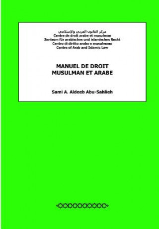 Könyv Manuel de Droit Musulman Et Arabe Sami a Aldeeb Abu-Sahlieh