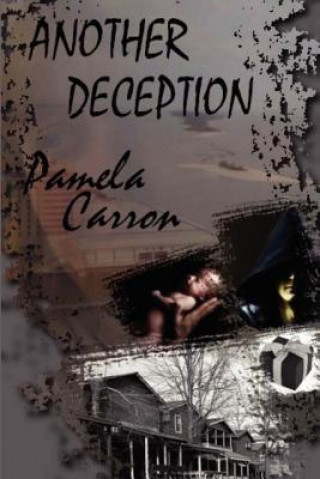 Książka Another Deception: Book Two of Wings of Deception Pamela Carron