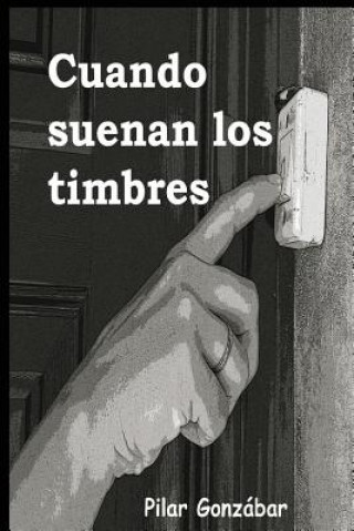 Boek Cuando suenan los timbres Pilar Gonzabar