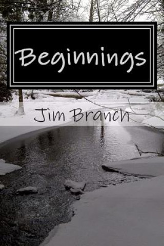 Book Beginnings Jim Branch