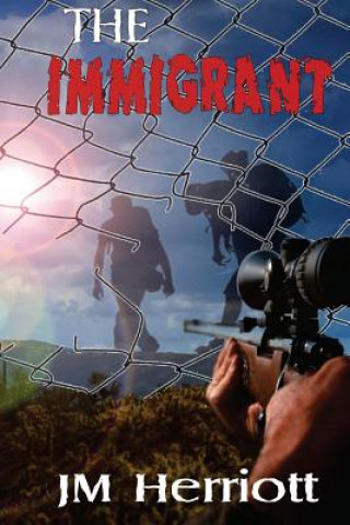 Knjiga The Immigrant J M Herriott