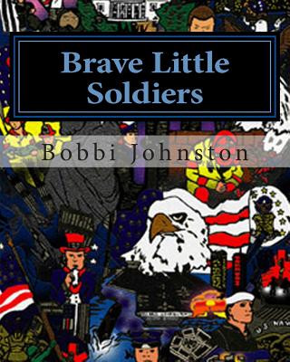 Libro Brave Little Soldiers Bobbi Johnston