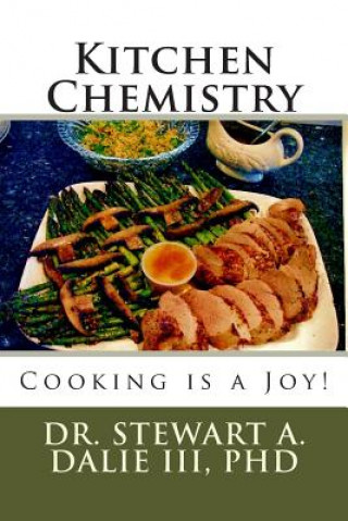 Kniha Kitchen Chemistry: Cooking is a Joy! Phd Dr Stewart a Dalie III