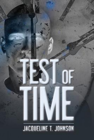 Книга Test of Time Jacqueline T Johnson