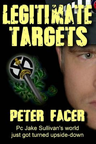 Knjiga Legitimate Targets Peter Facer