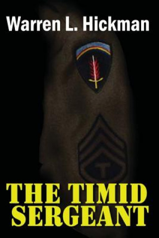 Buch TheTimid Sergeant Warren Hickman