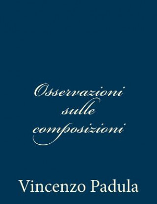 Книга Osservazioni sulle composizioni Vincenzo Padula