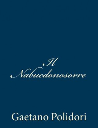 Kniha Il Nabucdonosorre Gaetano Polidori