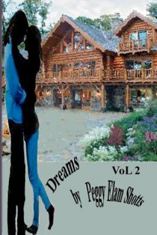 Carte Dreams Vol 2 Peggy Elam Shotts