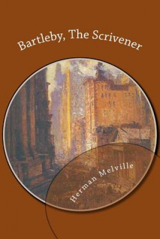 Книга Bartleby, The Scrivener Herman Melville