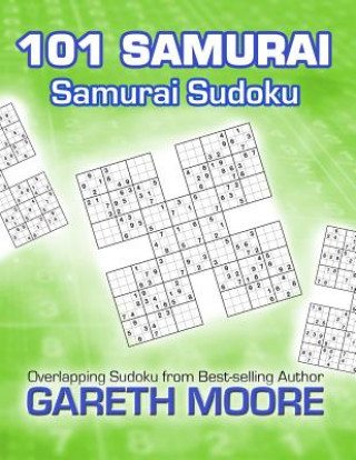 Könyv Samurai Sudoku: 101 Samurai Gareth Moore