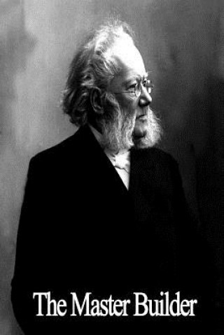 Knjiga The Master Builder Henrik Ibsen