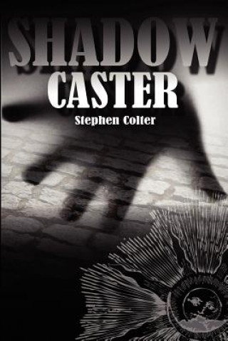 Kniha Shadow Caster Stephen Colter