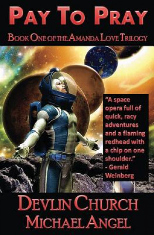 Carte Pay to Pray - Book One of the Amanda Love Trilogy Michael Angel