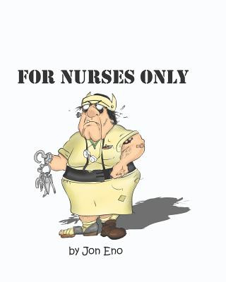 Carte For NURSES ONLY Jon Eno
