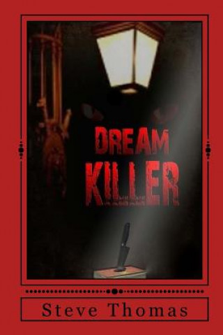 Kniha Dream Killer Steve Thomas