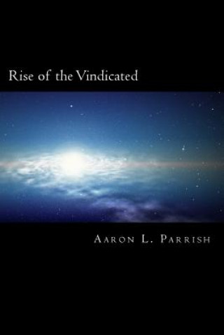 Carte Rise of the Vindicated Aaron L Parrish