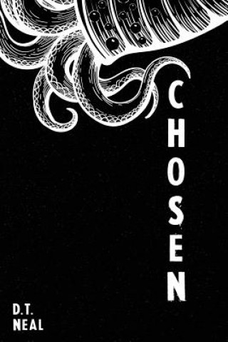 Книга Chosen D T Neal