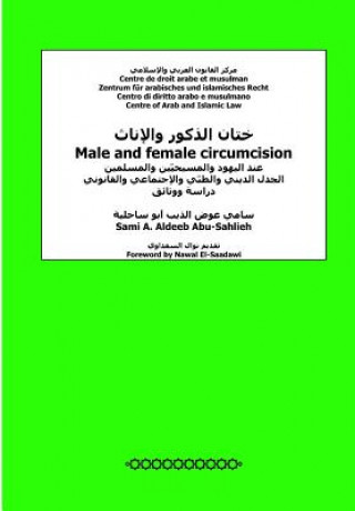 Carte Male and Female Circumcision (Arabic): Among Jews, Christians and Muslims: Religious, Medical, Social and Legal Debate Sami a Aldeeb Abu-Sahlieh