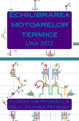 Buch Echilibrarea Motoarelor Termice: USA 2012 Dr Florian Ion Petrescu