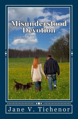 Knjiga Misunderstood Devotion Jane V Tichenor