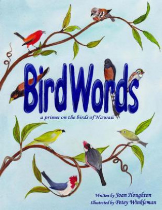 Kniha BirdWords Joan Houghton