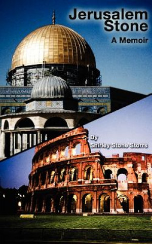 Kniha Jerusalem Stone -- a Memoir MS Shirley Stone Storrs