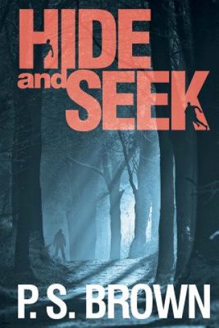 Kniha Hide and Seek P S Brown