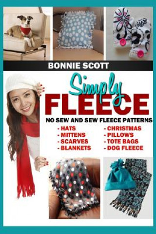 Kniha Simply Fleece Bonnie Scott