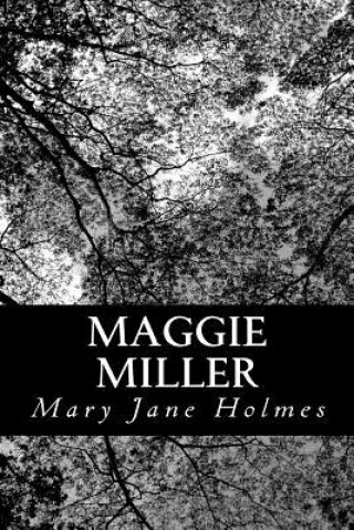 Kniha Maggie Miller Mary Jane Holmes