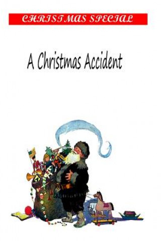 Książka A Christmas Accident Annie Eliot Trumbull