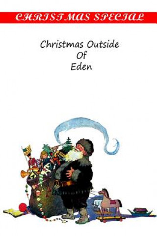 Book Christmas Outside Of Eden Coningsby Dawson