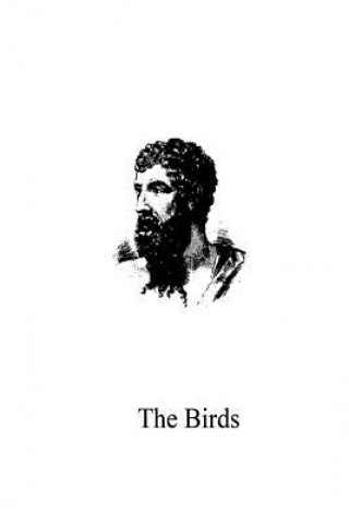 Knjiga The Birds Aristophanes (Playwright)