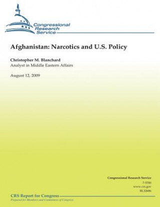 Kniha Afghanistan: Narcotics and U.S. Policy Christopher M Blanchard