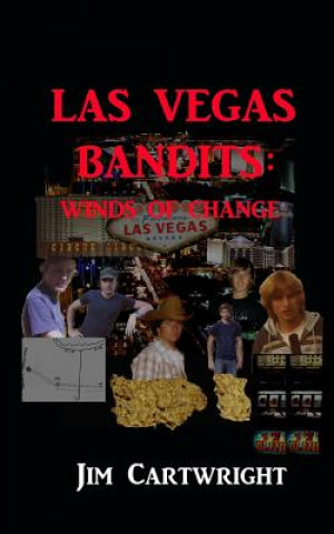 Kniha Las Vegas Bandits 2: Winds of Change Jim Cartwright