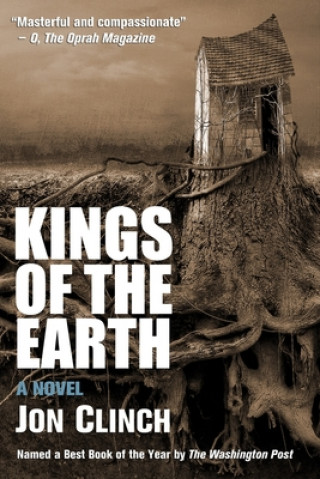 Книга Kings of the Earth Jon Clinch