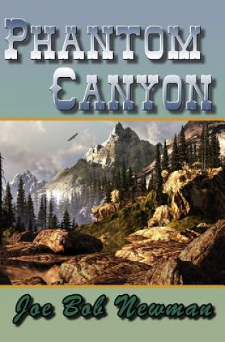 Livre Phantom Canyon Joe Bob Newman