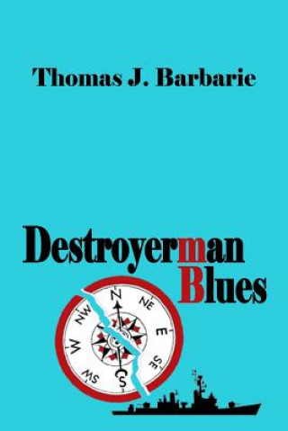 Kniha Destroyerman Blues MR Thomas J Barbarie