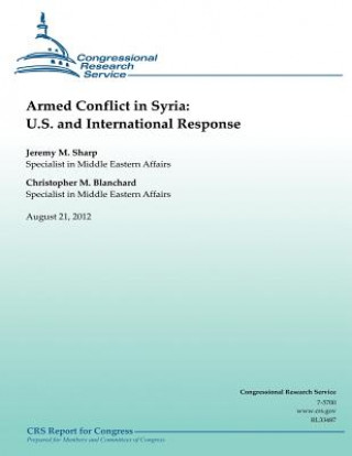 Libro Armed Conflict in Syria: U.S. and International Response Jeremy M Sharp