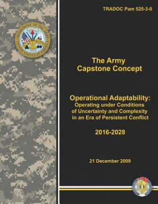 Knjiga The Army Capstone Concept Department Of the Army