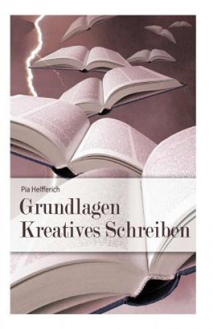 Книга Grundlagen Kreatives Schreiben Pia Helfferich